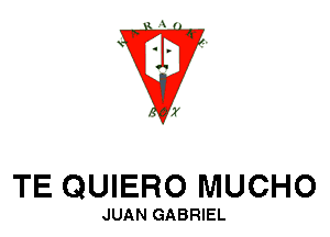 W

TE QUIERO MUCHO

JUAN GABRIEL