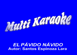 MW WW

EL PA woo NA woo

Auton Santos Espinoza Lara