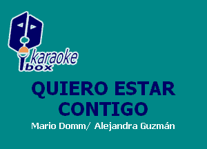 Mario Domm Alejandra Guzme'm