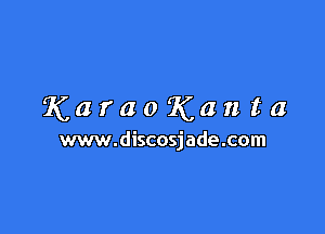 KaraoKanta

www.discosjade.com