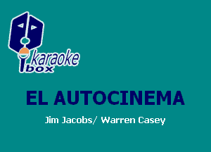 Jim Jacobsl Warren Casey