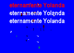 eterramente Yolanda
eternamente Yolanda