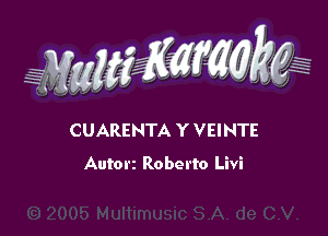 WMWM

CUARENTA Y VEINTE
Autorz Roberto Livi