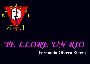 R '30
A K
K . E

A? 62 2'

Fernando Olvera Sierra