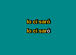 Io ci sard

lo ci sard