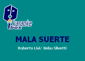 Roberto Livil Bebu Silvetti