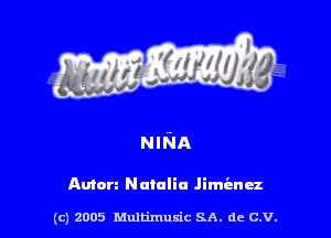 MRA

Amen Natalia Jimenez

(c) 2005 Multimuxic SA. de C.V.