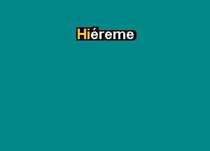Hie'ereme