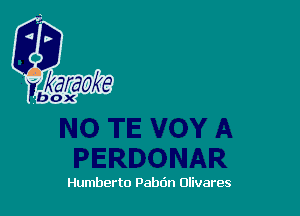 Humberto Pabdn Olivares