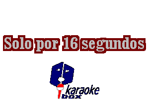 unmi-

L35

karaoke

'bax