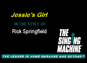 Jessie 's Giri
IN THE SWLE 0F

Rick Springfield THE A

31mins
mam

Z!