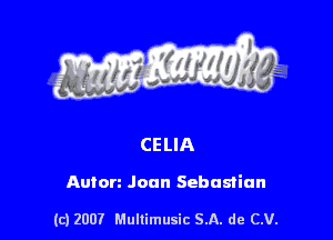 Anton Joan Sebastian

(c) 2007 Mullimusic SA. de CV.