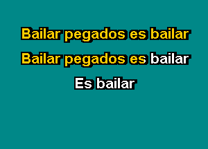 Bailar pegados es bailar

Bailar pegados es bailar

Es bailar