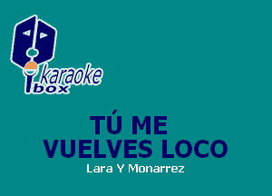 Lara Y Monarrez