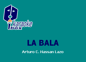 Arturo C. Hassan Lazo