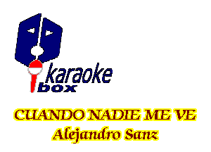 fkaraoke

Vbox

CUANDO NADHS NEE VB
A(qiamfro Sanz
