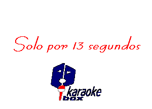gob p010 I3 gegunang

L35

karaoke

'bax