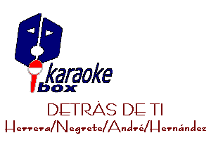 fkaraoke

Vbox

DETRAS DE TI
HmumewewAanxuem-mJez