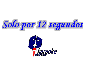 Sofa par 12 segumfos

L35

karaoke

'bax