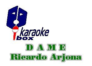 fkaraoke

Vbox

ID A MI E
Ricardo An'jmma