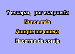 Y? escaparg mmm
mm

Mmm-
Wdtawana