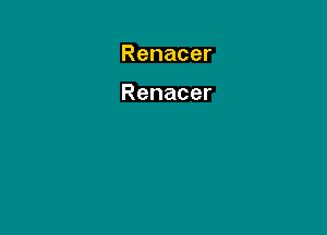 Renacer

Renacer