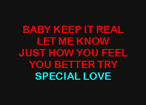 SPECIAL LOVE