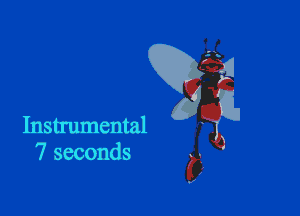 Instrumental
7 seconds