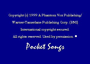 Copyright (c) 1999 A Phantom Vex Publishing9
WmTamm'lsnc Publishing Corp. (EMU
Inmn'onsl copyright Banned.

All rights named. Used by pmm'ssion. I

Doom 50W
