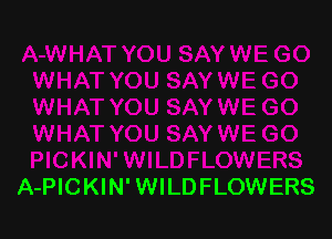 A-PICKIN' WILDFLOWERS