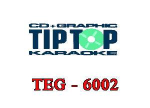 GD 4- (3mm

THE)? E3

KARAOKE

TIEG - (MMDZ