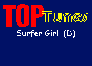 wamiifj

Surfer- Girl (D)