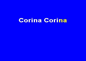 Corina Corina