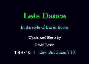 Let's Dance

In the atyle of Davxd Bowie

Words Andeic by

David Bowm-

TRACK4 Kev Bm Tune 710
