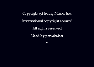 Copyright (c) Irving Mmm, Inc

Lntcmatzonsl oopynsht oocumd
All what mm'cd

Uaod by pmaion

k