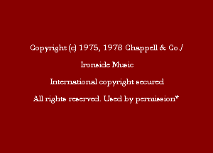 Copyright (c) 1975, 1978 Chappcll 8c Col
Immidc Music
Inman'onsl copyright secured

All rights ma-md Used by pmboiod'