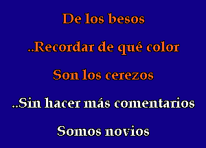 De los besos
..Recordar de (11163 color
8011108 cerezos
..Si11 hater 111518 comentarios

8011108 110 V108