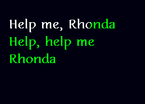lk prne,Rhonda
Heuxlndprne

Rhonda