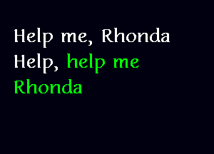 lk prne,Rhonda
Heuxlndprne

Rhonda