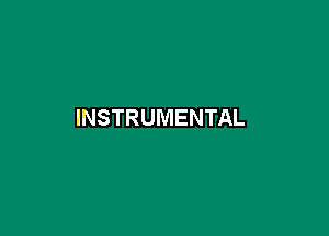 INSTRUMENTAL