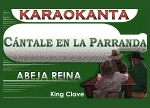 KARAOKANTA

CANTALE EN LA PARRANDA

Wwwl W

ABEJAJ351NA 9 w

an

2mm.-