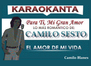 . (Para Q1 Mi Granjlmor

LO MA'I) RQMANHCO De

CAMIILO SESTO

Camila Blanes