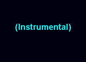 (Instrumental)