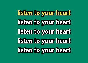 listen to your heart
listen to your heart

listen to your heart

listen to your heart
listen to your heart