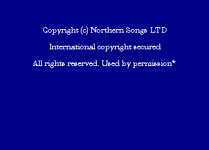 Copyright (c) Northern Songs LT D
hmmdorml copyright nocumd

All rights macrmd Used by pmown'