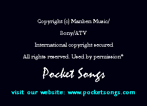 Copyright (c) Msnbm Musicl
SonyLATV
Inmn'onsl copyright Bocuxcd

All rights named. Used by pmnisbion

Doom 50W

visit our websitez m.pocketsongs.com
