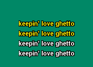 keepiw love ghetto
keepiw love ghetto
keepiW love ghetto

keepiw love ghetto