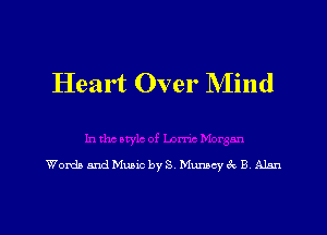 Heart Over Mind

WordsandMum byS Mumcyek B A1511