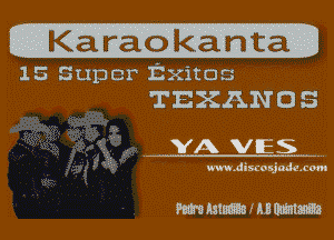 .1 5 Super Exitos
TEXANOS

www.discosjade.cm

mmm I u Mm