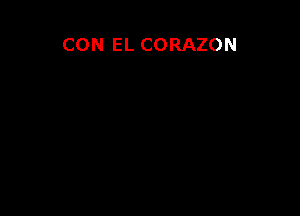 CON EL CORAZON
